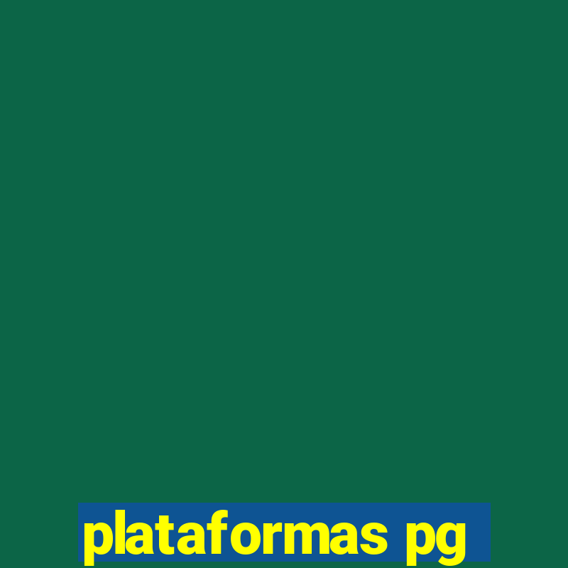 plataformas pg